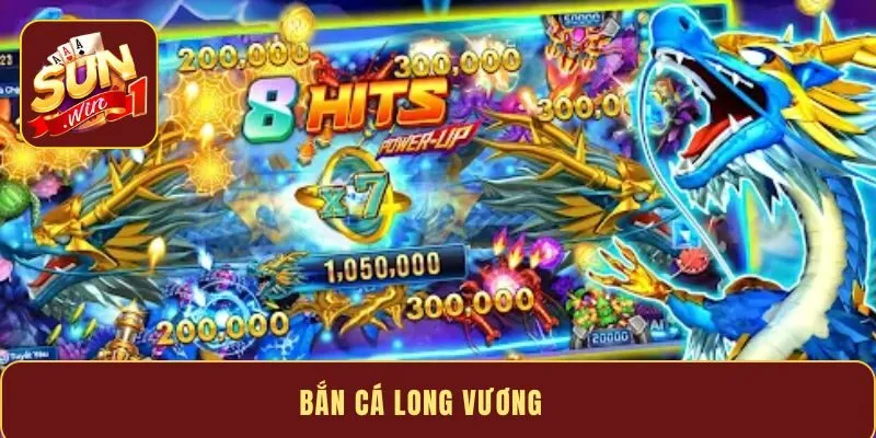 Bắn cá Long Vương – trò chơi trực tuyến giải trí 